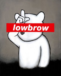 Lowbrow (e ancora il Loser) (Label Series) Lowbrow (e ancora il Loser) (Label Series)