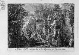 Idea dell'antica via Appia e Ardeatina Idea dell'antica via Appia e Ardeatina