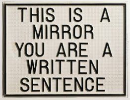 Si tratta di uno specchio, Lei è una frase scritta