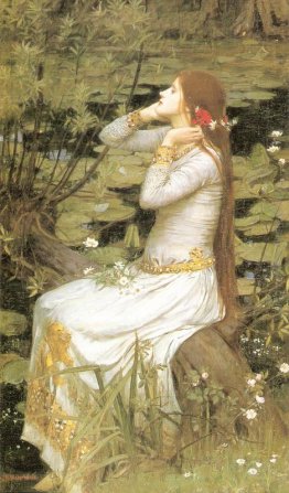Ophelia Ophelia
